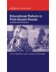 Educational Reform in Post-Soviet Russia - 9780415649186-thumb