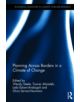 Planning Across Borders in a Climate of Change - 9780415704397-thumb