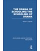 The Drama of Schooling: The Schooling of Drama - 9780415750431-thumb