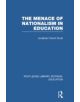 The Menace of Nationalism in Education - 9780415750493-thumb