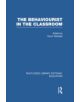 The Behaviourist in the Classroom - 9780415750578-thumb