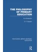 The Philosophy of Primary Education - 9780415750882-thumb