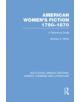 American Women's Fiction, 1790-1870 - 9780415752404-thumb