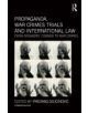 Propaganda, War Crimes Trials and International Law - 9780415823982-thumb
