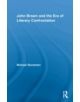 John Brown and the Era of Literary Confrontation - 9780415845519-thumb