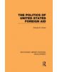The Politics of United States Foreign Aid - 9780415851442-thumb