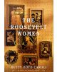 The Roosevelt Women - 9780465071340-thumb