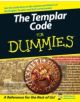 The Templar Code For Dummies - 9780470127650-thumb