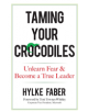 Taming Your Crocodiles: Better Leadership Through Personal Growth - 9780486820842-thumb
