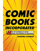 Comic Books Incorporated - 9780520297562-thumb