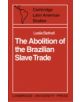 The Abolition of the Brazilian Slave Trade - 9780521075831-thumb