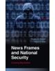 News Frames and National Security - 9780521113595-thumb