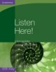 Listen Here! Intermediate Listening Activities with Key - 9780521140362-thumb