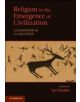 Religion in the Emergence of Civilization - 9780521150194-thumb