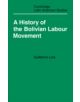 A History of the Bolivian Labour Movement 1848-1971 - 9780521214001-thumb