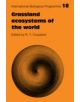 Grassland Ecosystems of the World: Analysis of Grasslands and their Uses - 9780521218672-thumb