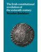 The Irish Constitutional Revolution of the Sixteenth Century - 9780521222068-thumb