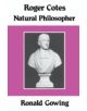 Roger Cotes - Natural Philosopher - 9780521237413-thumb