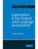Explanations in the Study of Child Language Development - 9780521243025-thumb