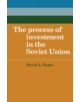 The Process of Investment in the Soviet Union - 9780521248310-thumb