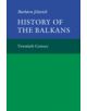 History of the Balkans: Volume 2 - 9780521254489-thumb