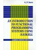 Introduction to Functional Programming Systems Using Haskell - 9780521277242-thumb