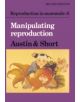 Reproduction in Mammals: Volume 5, Manipulating Reproduction - 9780521307642-thumb