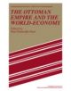 The Ottoman Empire and the World-Economy - 9780521324236-thumb
