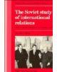 The Soviet Study of International Relations - 9780521330558-thumb