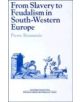 From Slavery to Feudalism in South-Western Europe - 9780521363242-thumb