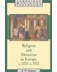 Religion and Devotion in Europe, c.1215- c.1515 - 9780521379502-thumb