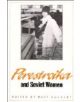Perestroika and Soviet Women - 9780521414432-thumb