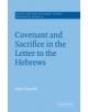 Covenant and Sacrifice in the Letter to the Hebrews - 9780521431583-thumb