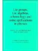 Lie Groups, Lie Algebras, Cohomology and some Applications in Physics - 9780521465014-thumb