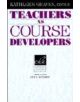 Teachers as Course Developers - 9780521497220-thumb