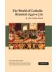The World of Catholic Renewal, 1540-1770 - 9780521602419-thumb