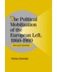 The Political Mobilization of the European Left, 1860-1980 - 9780521650212-thumb