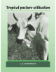 Tropical Pasture Utilisation - 9780521673419-thumb