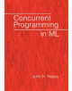 Concurrent Programming in ML - 9780521714723-thumb