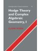Hodge Theory and Complex Algebraic Geometry I: Volume 1 - 9780521718011-thumb