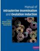 Manual of Intrauterine Insemination and Ovulation Induction - 9780521735629-thumb