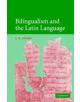 Bilingualism and the Latin Language - 9780521817714-thumb