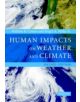 Human Impacts on Weather and Climate - 9780521840866-thumb