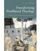 Transforming Postliberal Theology - 9780567030344-thumb
