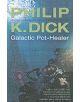 Galactic Pot-Healer - 9780575074620-thumb