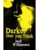 Darker Than You Think - 9780575083035-thumb