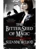 The Bitter Seed of Magic - 9780575084339-thumb