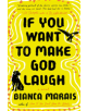 If You Want To Make God Laugh - 9780593085820-thumb