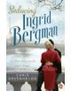 Seducing Ingrid Bergman - 9780670922116-thumb