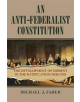 An Anti-Federalist Constitution - 9780700627776-thumb